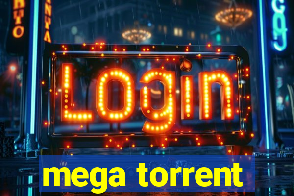 mega torrent